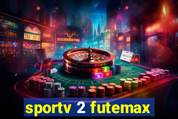 sportv 2 futemax